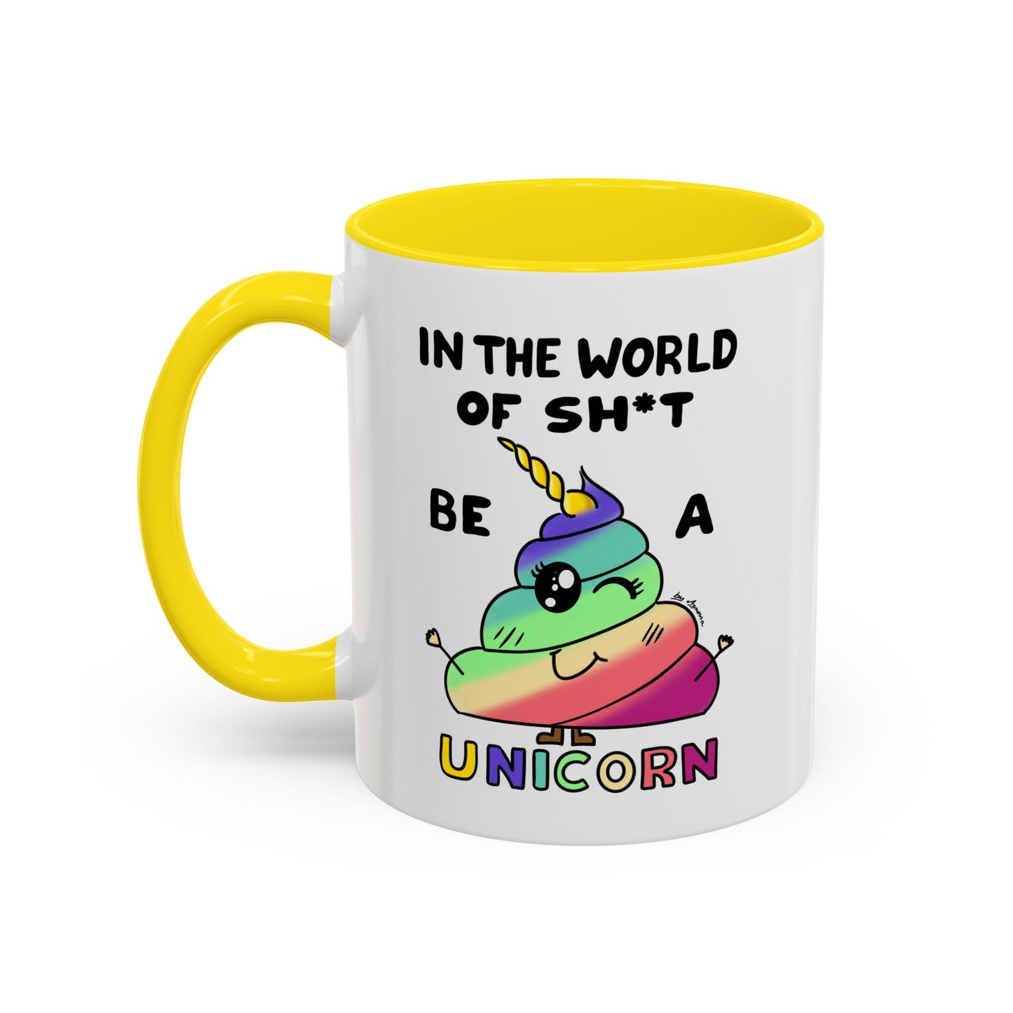 Funny 'Be a Unicorn' Poop Mug — Accent Coffee Mug (11/15oz)