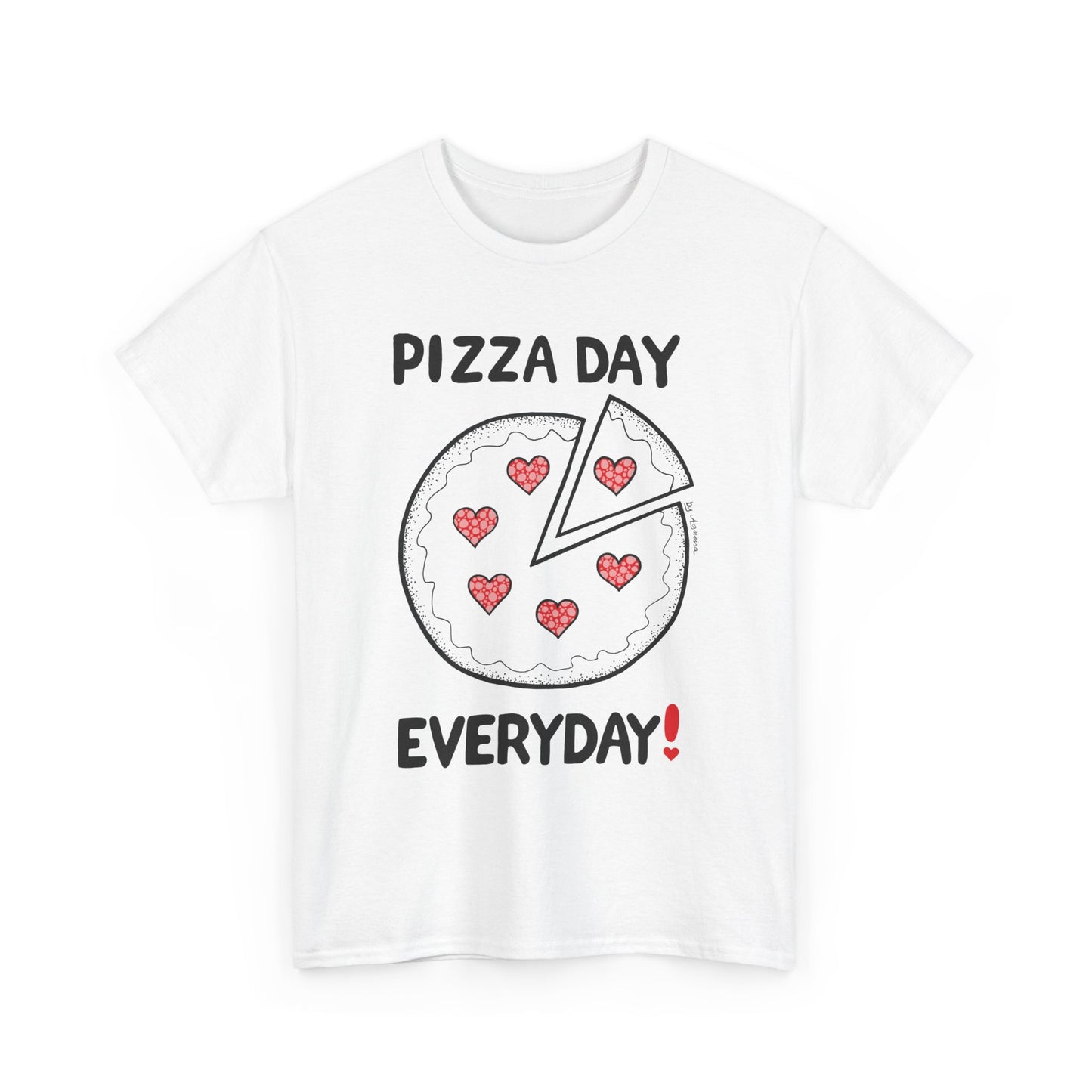 Pizza Day Everyday Unisex Heavy Cotton Tee