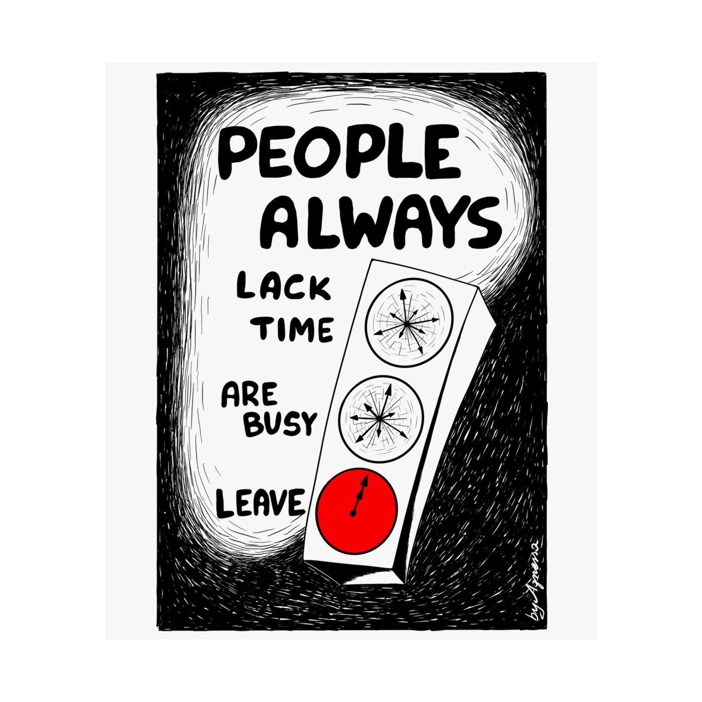 Matte Vertical Poster — "People Always" Original Art Poster (No AI)