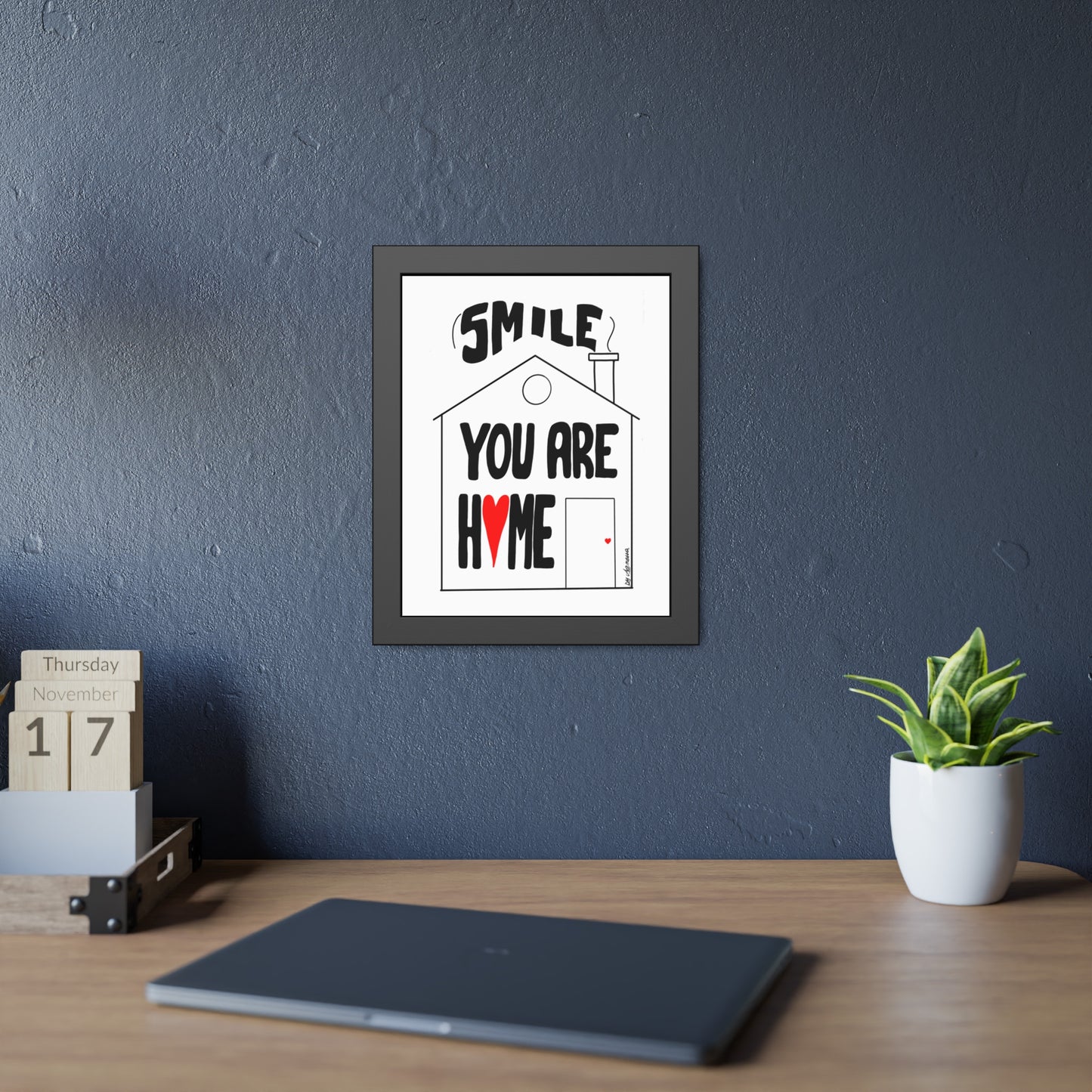 Framed Paper Posters - Smile You Are Home Art