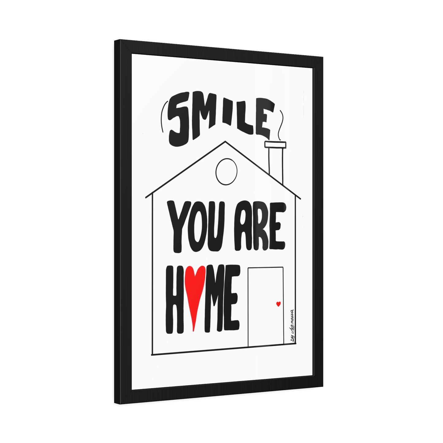 Framed Paper Posters - Smile You Are Home Art