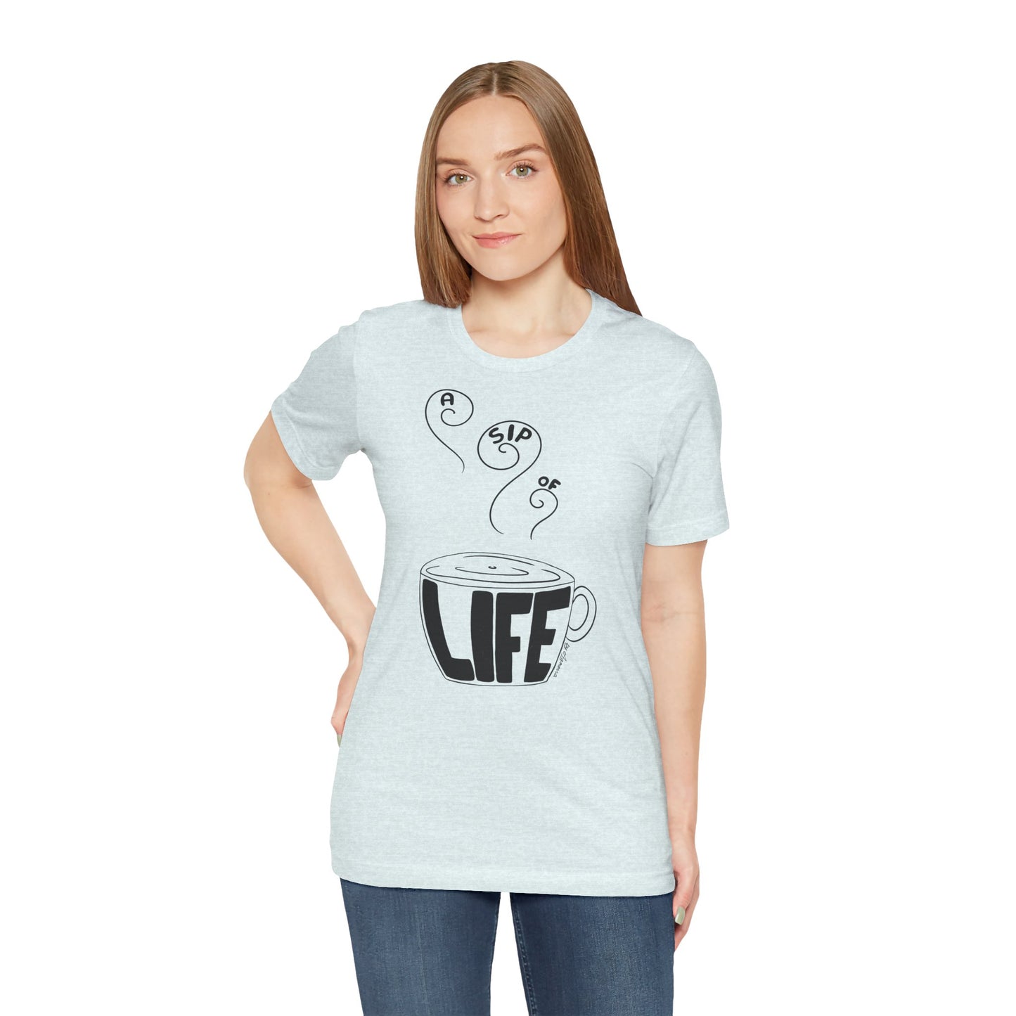 A Sip of Life Unisex Tee - Cozy Coffee Lover Shirt