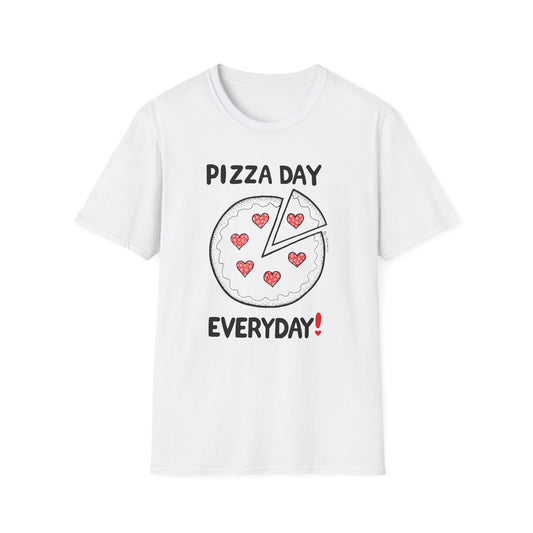 Everyday Pizza Day T-Shirt — Funny Pizza Lovers Tee