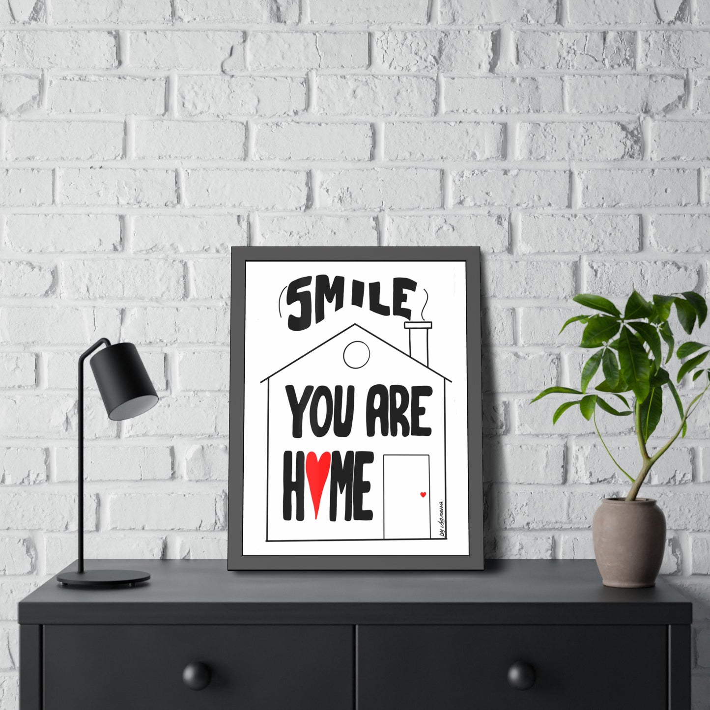 Framed Paper Posters - Smile You Are Home Art