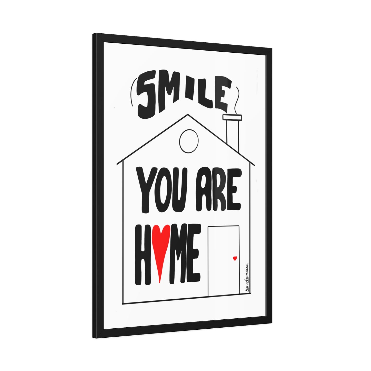 Framed Paper Posters - Smile You Are Home Art