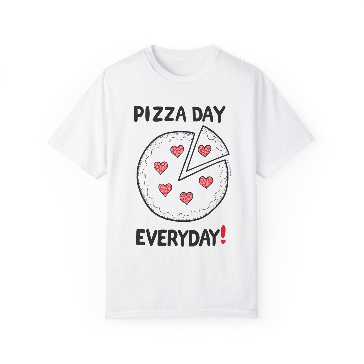 Pizza Day Everyday Unisex Garment-Dyed T-Shirt