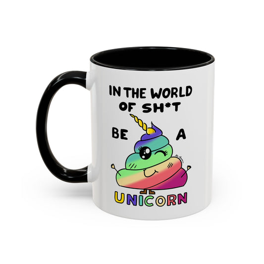 Funny 'Be a Unicorn' Poop Mug — Accent Coffee Mug (11/15oz)