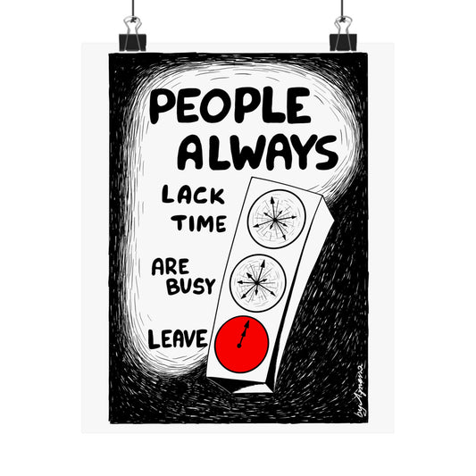 Matte Vertical Poster — "People Always" Original Art Poster (No AI)