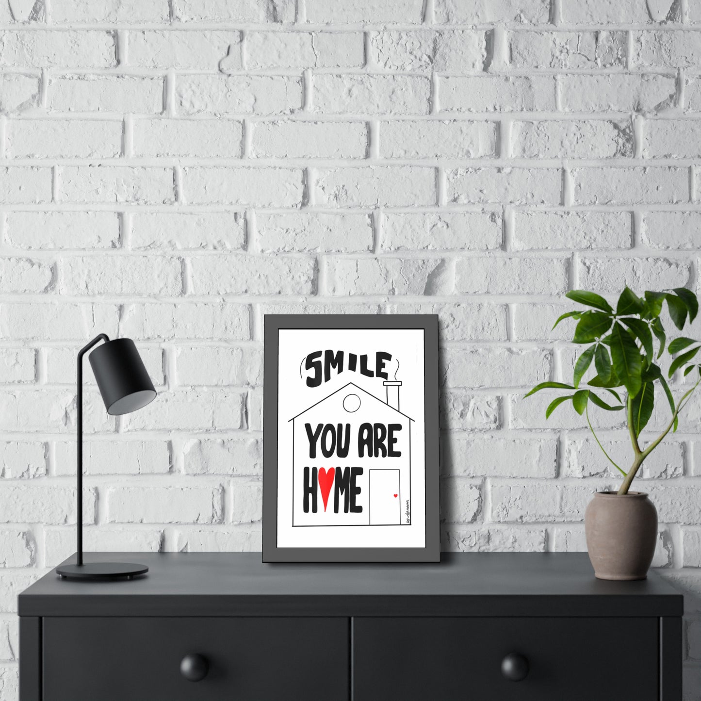 Framed Paper Posters - Smile You Are Home Art