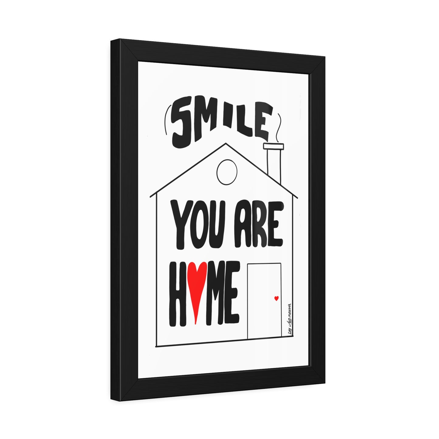 Framed Paper Posters - Smile You Are Home Art