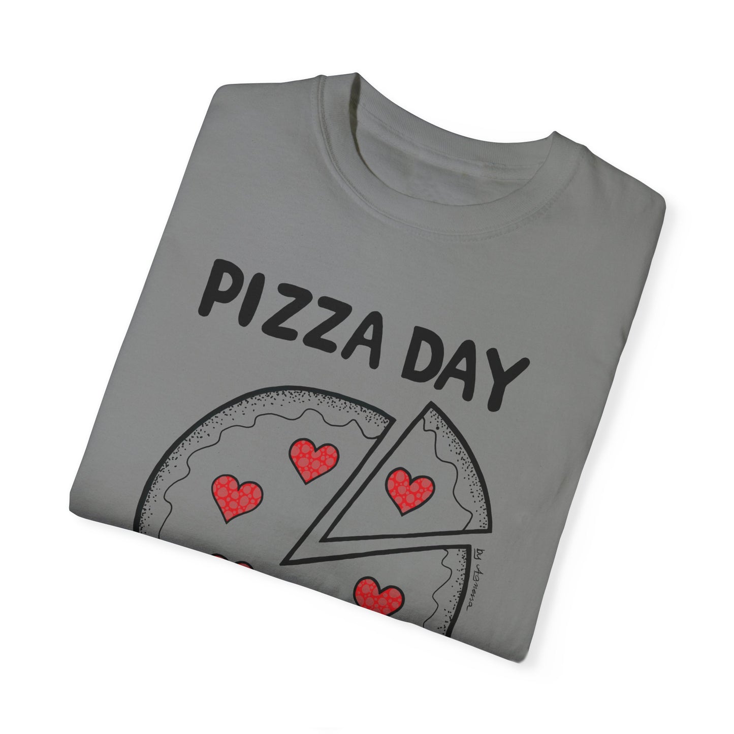 Pizza Day Everyday Unisex Garment-Dyed T-Shirt