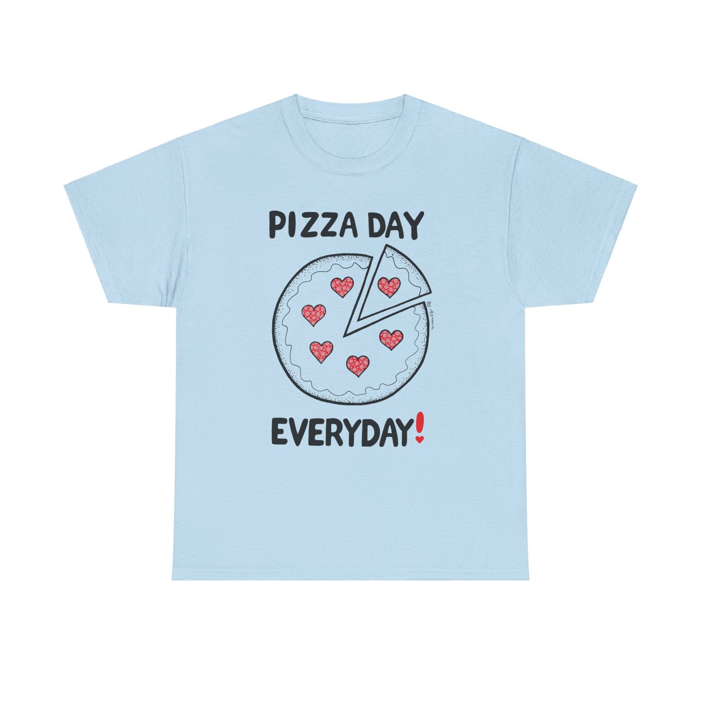 Pizza Day Everyday Unisex Heavy Cotton Tee