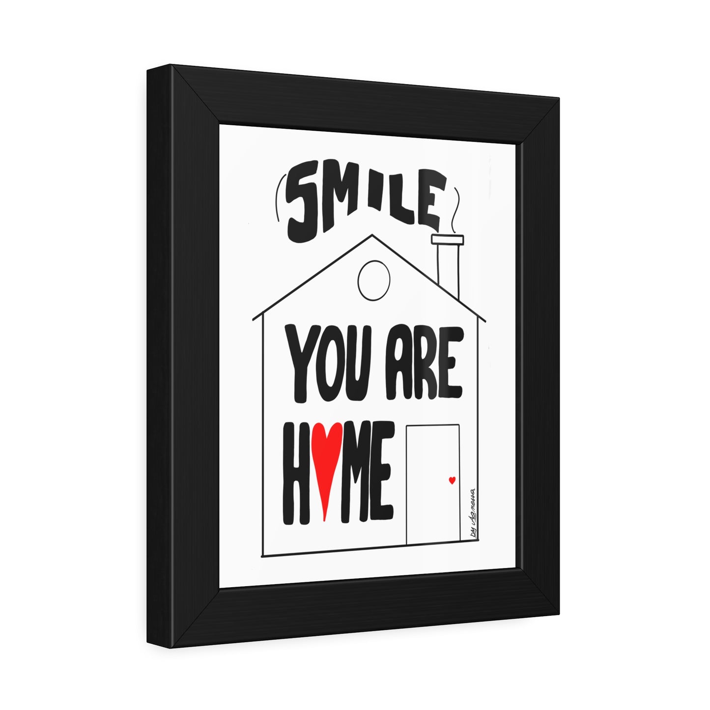 Framed Paper Posters - Smile You Are Home Art