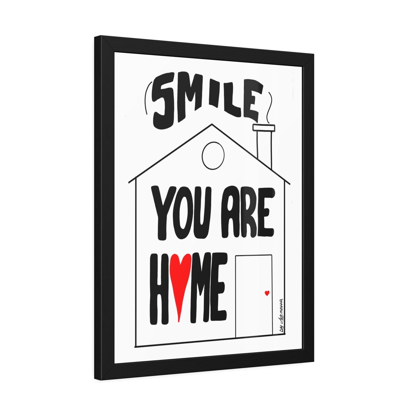 Framed Paper Posters - Smile You Are Home Art