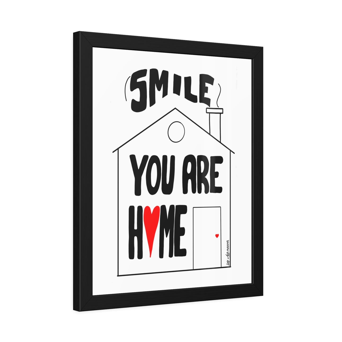 Framed Paper Posters - Smile You Are Home Art