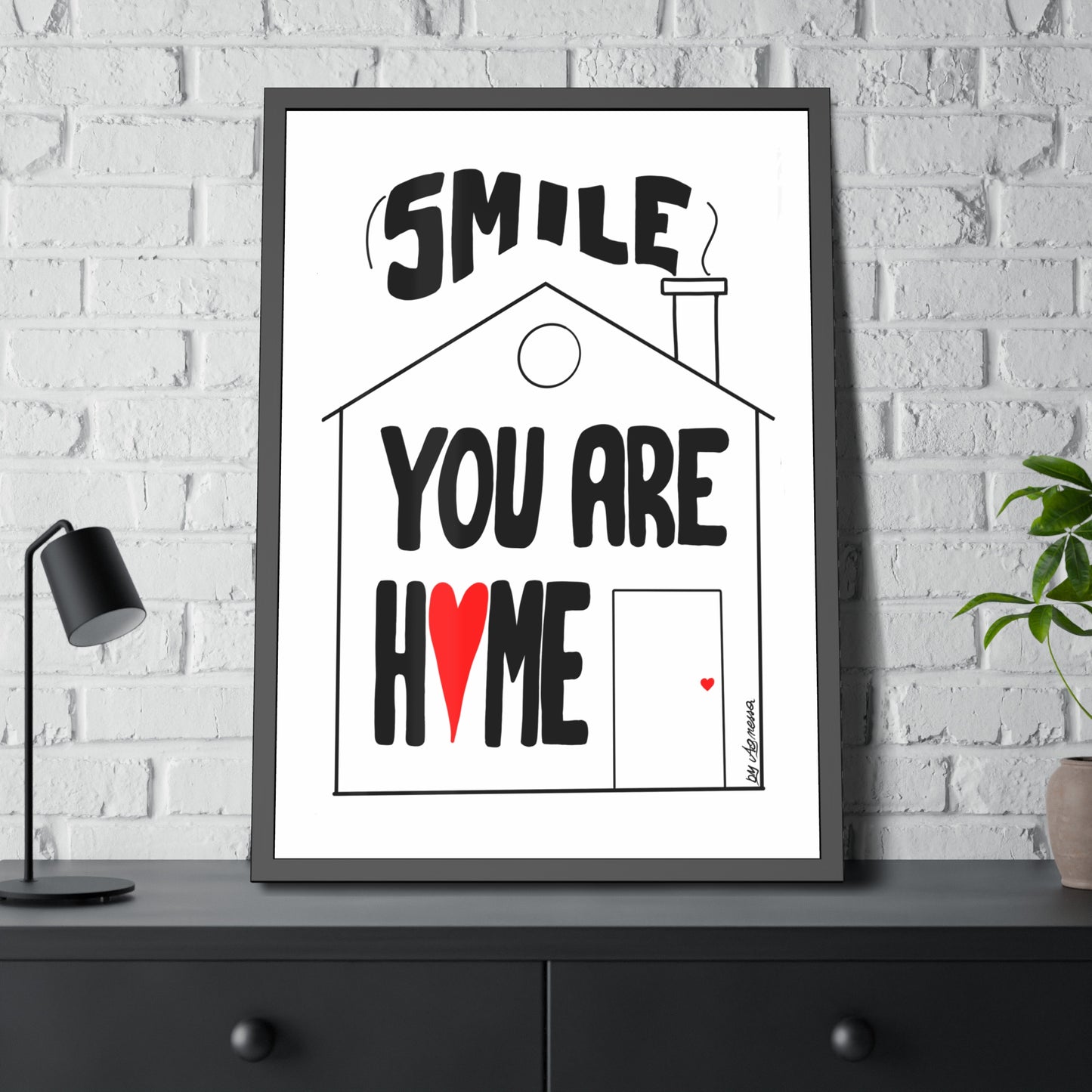 Framed Paper Posters - Smile You Are Home Art