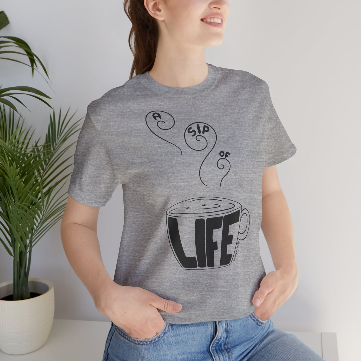 A Sip of Life Unisex Tee - Cozy Coffee Lover Shirt